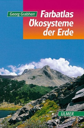 Farbatlas Ökosysteme der Erde