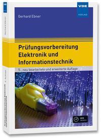 Prüfungsvorbereitung Elektronik und Informationstechnik, m. DVD-ROM