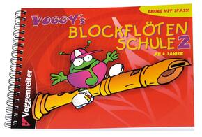 Voggy's Blockflötenschule 2 - Bd.2
