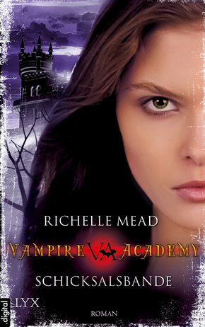 Vampire Academy - Schicksalsbande (eBook, ePUB)
