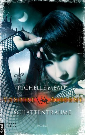 Vampire Academy - Schattenträume (eBook, ePUB)