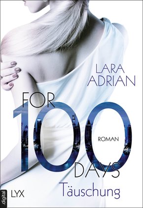 For 100 Days - Täuschung (eBook, ePUB)