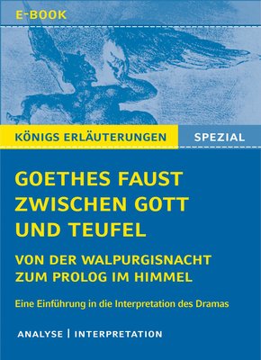 Goethes Faust zwischen Gott und Teufel (eBook, ePUB)