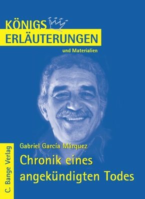 Chronik eines angekündigten Todes von Gabriel García Márquez. Textanalyse und Interpretation. (eBook, PDF)