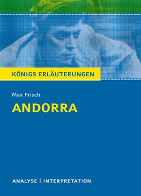 Andorra von Max Frisch. Textanalyse und Interpretation mit ausführlicher Inhaltsangabe und Abituraufgaben mit Lösungen. (eBook, PDF)