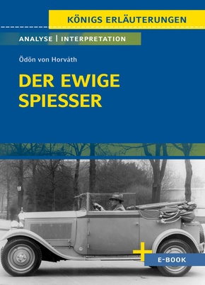 Der ewige Spießer von Ödön von Horváth - Textanalyse und Interpretation (eBook, PDF)
