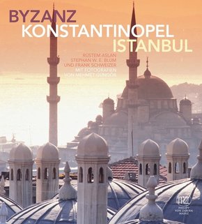 Byzanz - Konstantinopel - Istanbul (eBook, ePUB)
