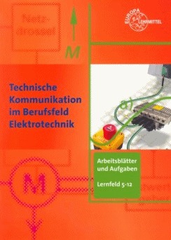 Technische Kommunikation im Berufsfeld Elektrotechnik