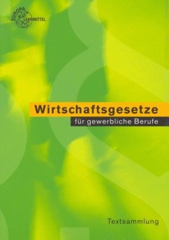 Wirtschaftsgesetze für gewerbliche Berufe