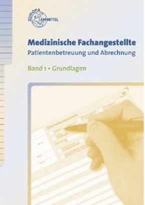 Medizinische Fachangestellte - Patientenbetreuung und Abrechnung