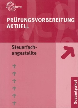 Prüfungsvorbereitung aktuell Steuerfachangestellte Gesamtpaket