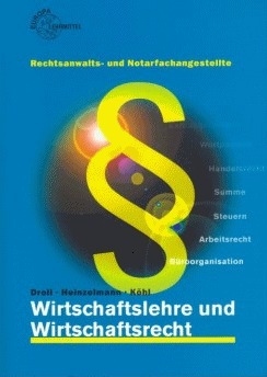 Rechtsanwalts- und Notarfachangestellte Wirtschaftslehre und Wirtschaftsrecht