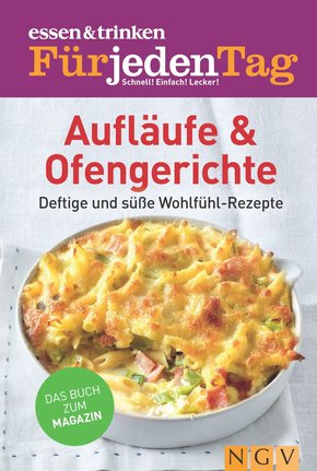 ESSEN & TRINKEN FÜR JEDEN TAG - Aufläufe & Ofengerichte (eBook, ePUB)