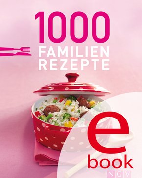 1000 Familienrezepte (eBook, ePUB)
