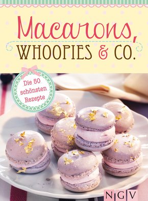 Macarons, Whoopies & Co. (eBook, ePUB)