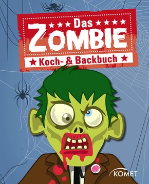 Das Zombie Koch- & Backbuch (eBook, ePUB)