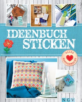 Ideenbuch Sticken - Mit Stickmustern zum Download (eBook, ePUB)