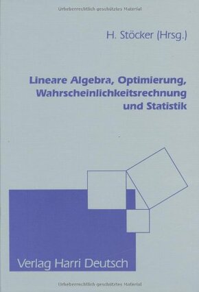 Lineare Algebra, Optimierung, Wahrscheinlichkeitsrechnung und Statistik