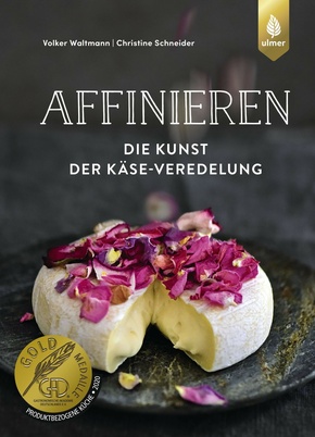 Affinieren - die Kunst der Käse-Veredelung (eBook, PDF)