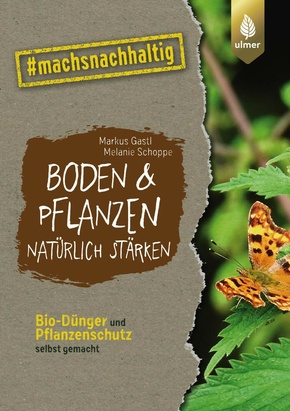Boden & Pflanzen natürlich stärken (eBook, PDF)