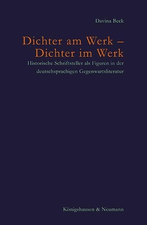 Dichter am Werk - Dichter im Werk