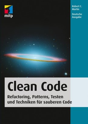 Clean Code - Refactoring, Patterns, Testen und Techniken für sauberen Code (eBook, PDF)