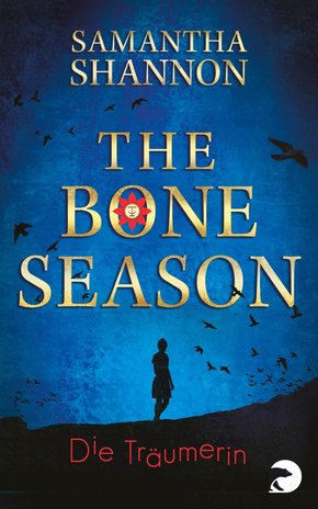 The Bone Season - Die Träumerin (eBook, ePUB)