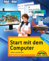 Start mit dem Computer - Das ideale Buch für Einsteiger
