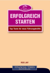 Erfolgreich starten - Top-Tools für neue Führungskräfte