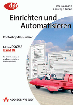 Einrichten und Automatisieren - Photoshop Basiswissen