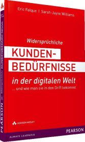 Widersprüchliche Kundenbedürfnisse in der digitalen Welt