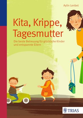 Kita, Krippe, Tagesmutter (eBook, PDF)