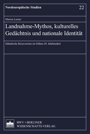 Landnahme-Mythos, kulturelles Gedächtnis und nationale Identität (eBook, PDF)