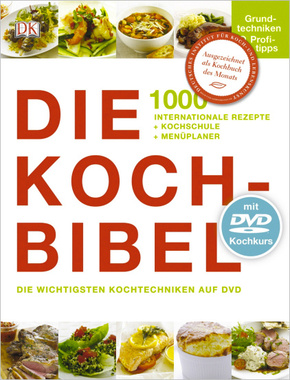 Die Kochbibel mit DVD-Kochkurs - 1000 internationale Rezepte + Kochschule + Menüplaner
