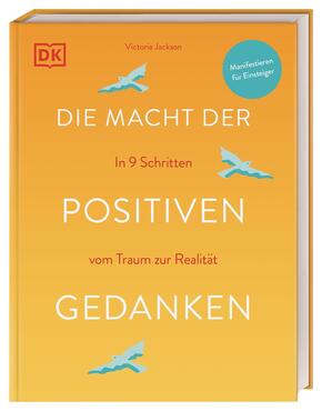 Die Macht der positiven Gedanken