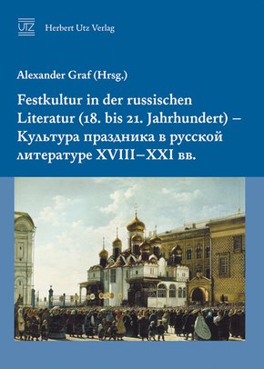 Festkultur in der russischen Literatur (18. bis 21. Jahrhundert) (eBook, PDF)