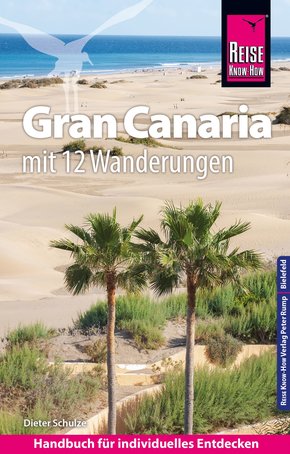 Reise Know-How Reiseführer Gran Canaria mit den zwölf schönsten Wanderungen (eBook, PDF)