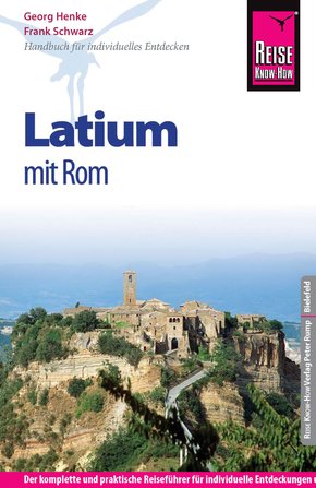 Reise Know-How Latium mit Rom: Reiseführer für individuelles Entdecken (eBook, PDF)
