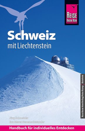 Reise Know-How Reiseführer Schweiz mit Liechtenstein (eBook, PDF)