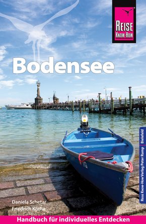 Reise Know-How Bodensee: Reiseführer für individuelles Entdecken (eBook, PDF)