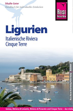 Reise Know-How Reiseführer Ligurien, Italienische Riviera, Cinque Terre (mit 18 Wanderungen) (eBook, PDF)