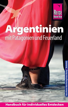 Reise Know-How Argentinien mit Patagonien und Feuerland (eBook, PDF)
