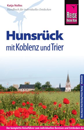 Reise Know-How Hunsrück mit Koblenz und Trier: Reiseführer für individuelles Entdecken (eBook, PDF)