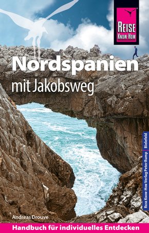 Reise Know-How Nordspanien mit Jakobsweg: Reiseführer für individuelles Entdecken (eBook, PDF)