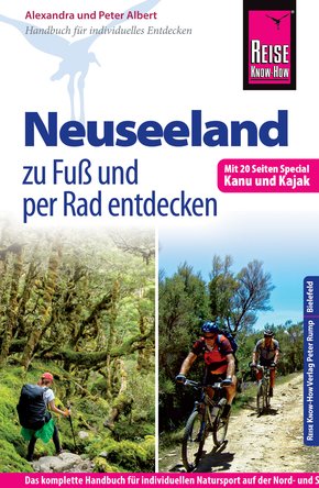 Reise Know-How: Neuseeland zu Fuß und per Rad entdecken (mit 20 Seiten Special Kanu und Kajak) (eBook, PDF)