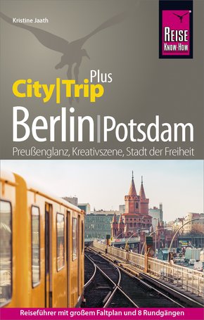 Reise Know-How Reiseführer Berlin mit Potsdam (CityTrip PLUS) (eBook, PDF)