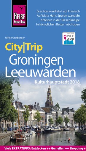 Reise Know-How CityTrip Groningen und Leeuwarden (Kulturhauptstadt 2018) (eBook, PDF)