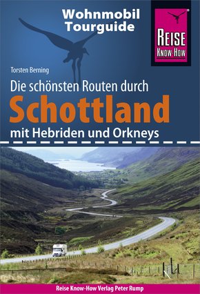 Reise Know-How Wohnmobil-Tourguide Schottland (eBook, PDF)