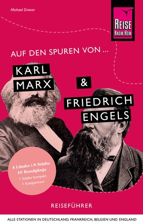 Auf den Spuren von Karl Marx und Friedrich Engels (eBook, PDF)