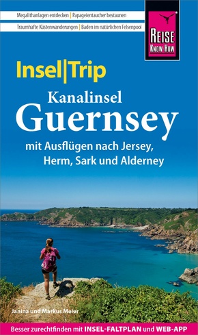 Reise Know-How InselTrip Guernsey mit Ausflug nach Jersey (eBook, PDF)